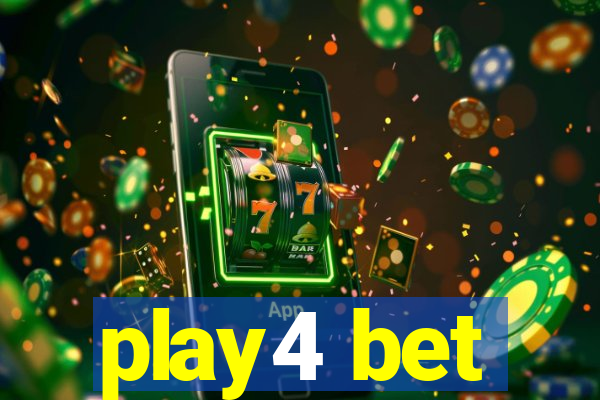 play4 bet